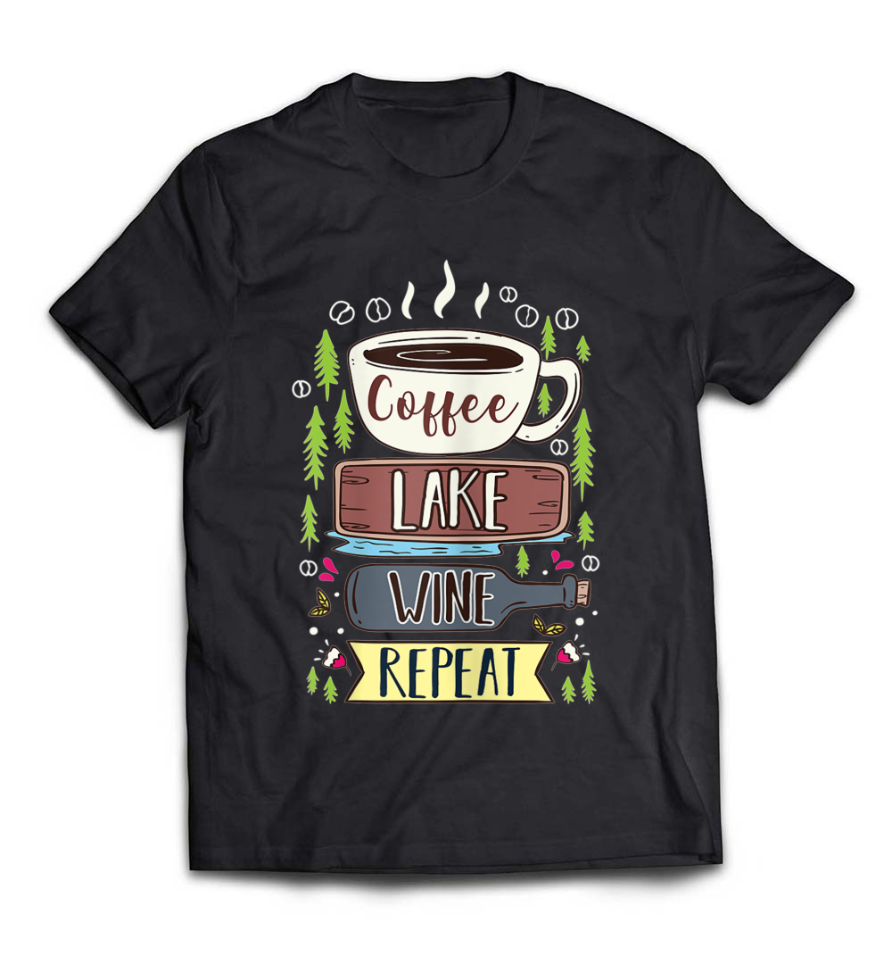 Women’s Coffee Lake Wine Repeat T-Shirt: A Perfect Tee for Coffee and Wine Lovers